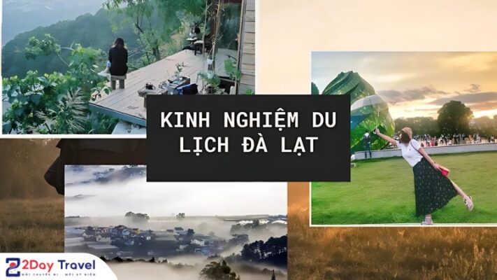 Kinh nghiệm du lịch Đà Lạt
