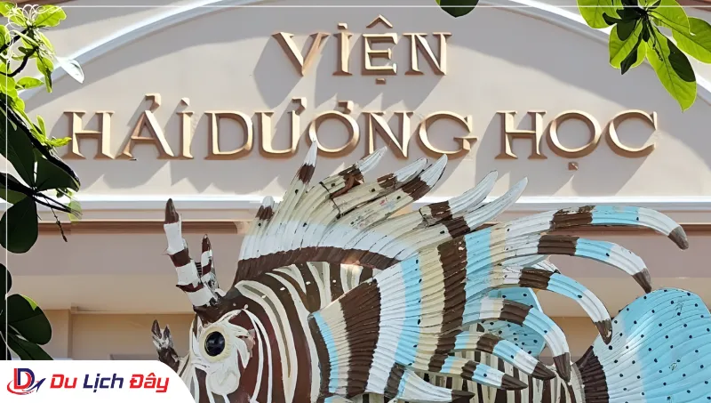 Viện Hải Dương Học trong Tour Ninh Thuận - Nha Trang 2N1Đ